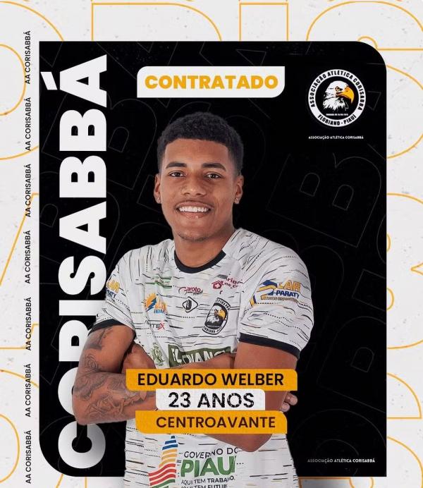 Eduardo Welber, centroavante anunciado pelo Corisabb&aacute;.(Imagem:Divulga&ccedil;&atilde;o)