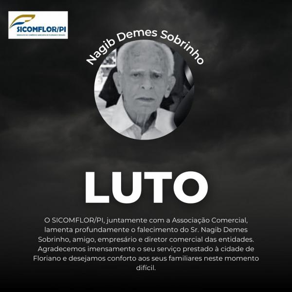 SICOMFLOR/PI e Associação Comercial lamentam o falecimento de Nagib Demes Sobrinho