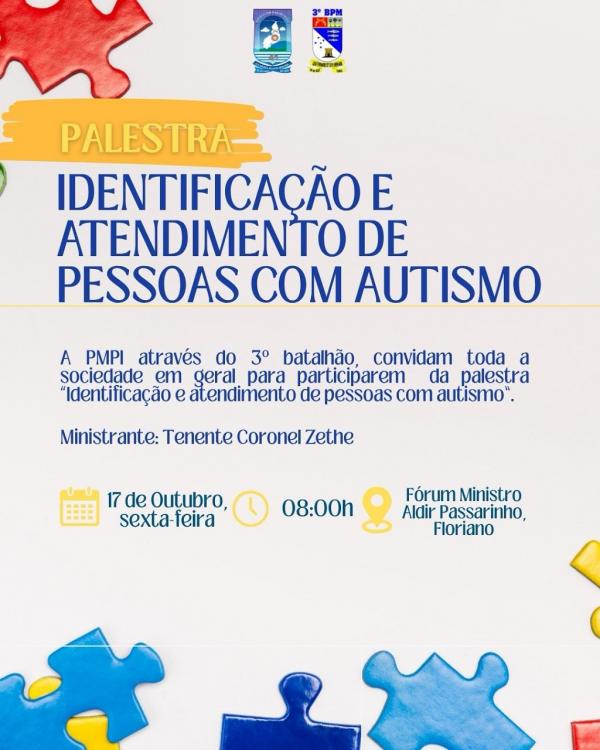 3º BPM promove palestra sobre identificação e atendimento a pessoas com autismo em Floriano