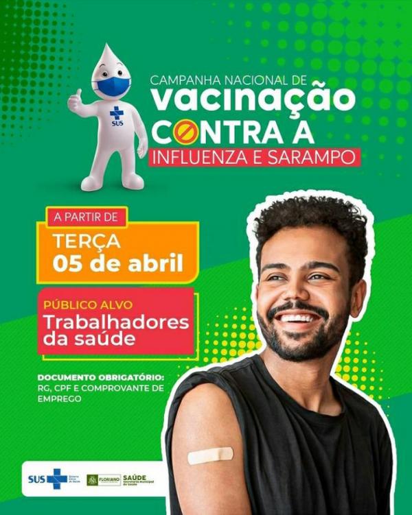 Floriano inicia campanhas de vacinação contra Influenza e Sarampo
