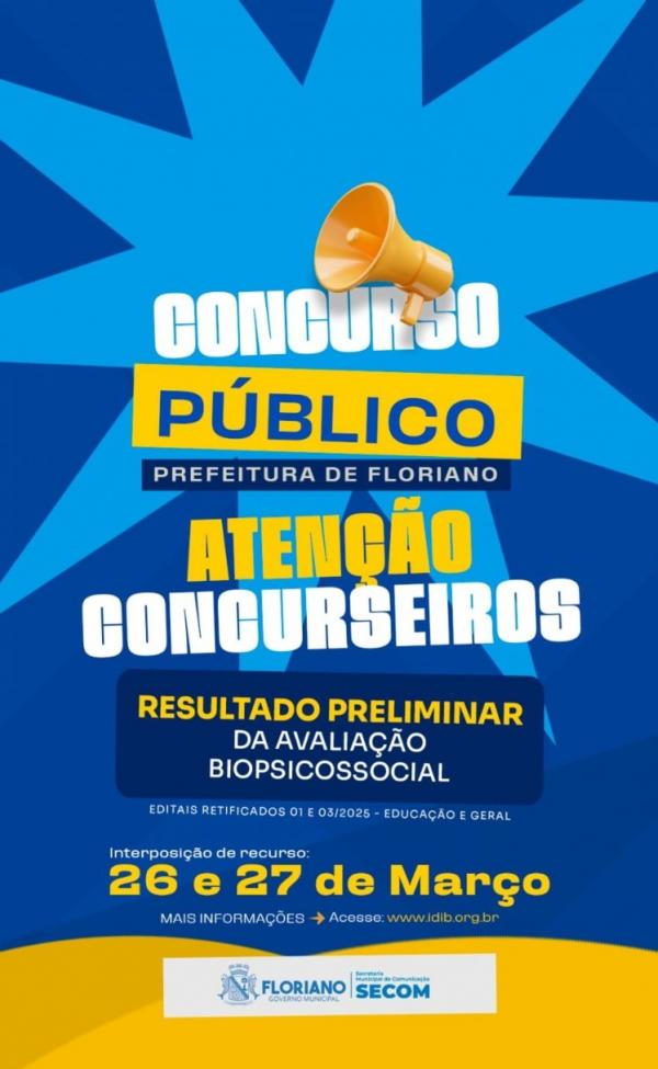 Prefeitura de Floriano divulga resultado preliminar da avaliação biopsicossocial de concurso público