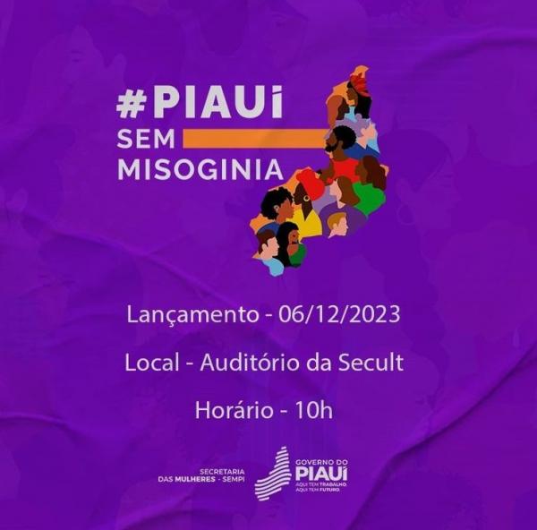Secretaria das Mulheres convida para o lançamento da campanha Piauí Sem Misoginia