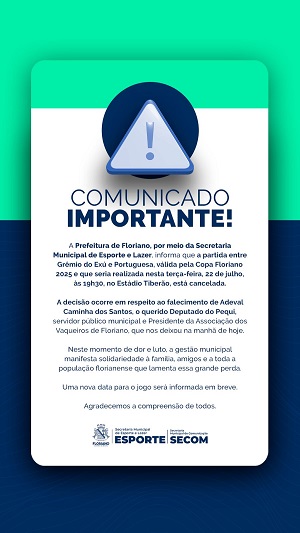 Jogo da Copa Floriano 2025 é cancelado em respeito ao falecimento de Adeval Caminha