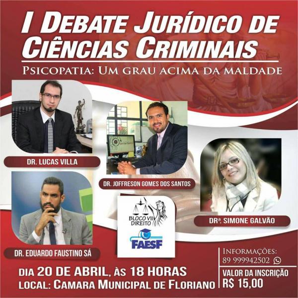 Encerradas as inscrições para o I Debate Jurídico de Ciências Criminais da FAESF