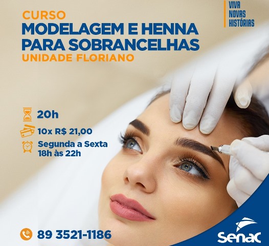 SENAC de Floriano realiza curso de modelagem e henna para sobrancelhas