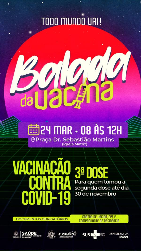 "Balada da Vacina" realiza nesta quinta (24) a aplicação da 3ª dose contra Covid-19