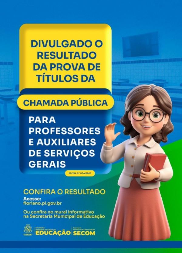 Prefeitura de Floriano divulga resultado da prova de títulos da Chamada Pública da Educação