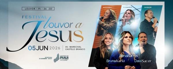 Teresina recebe Festival Louvor a Jesus com Bruna Karla, Aline Barros e Davi Sacer nesta sexta (05)