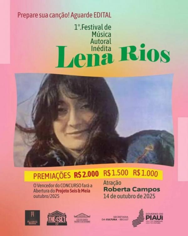 Festival de Música Autoral Inédita "Lena Rios" movimenta cena cultural do Piauí na segunda (1º)