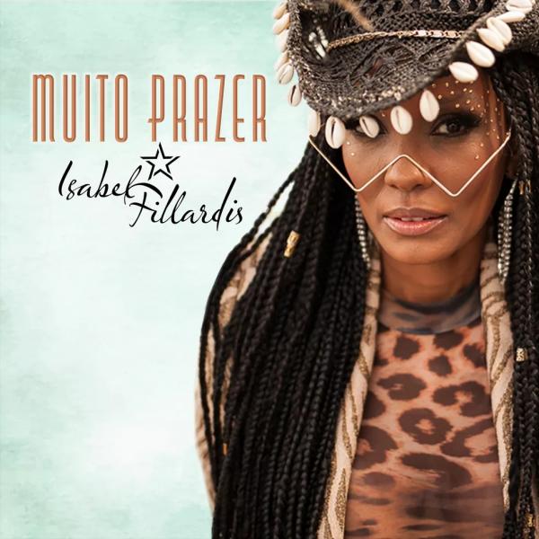 Isabel Fillardis dá sequência à carreira solo com o single Muito prazer