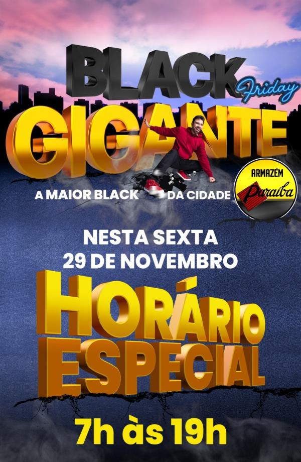 Armazém Paraíba realiza a maior Black Friday de Floriano com horário especial e ofertas imperdíveis