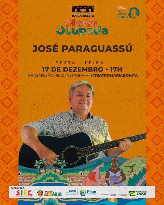 José Paraguassú se apresenta nesta sexta (17) na live Maria Bonita