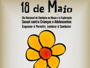 18 de Maio: Dia De Combate ao Abuso Sexual Infantil