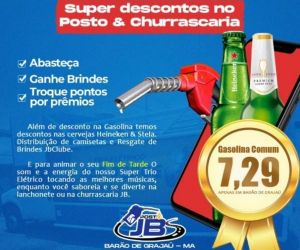 Posto JB de Barão de Grajaú realiza promoção de gasolina a R$ 7,29 neste sábado