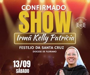 Irmã Kelly Patrícia será atração especial no Festejo da Exaltação da Santa Cruz em Floriano