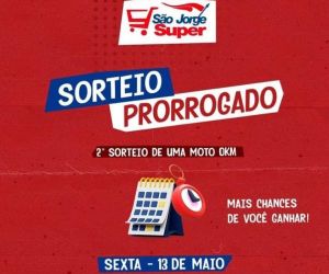 "Sorteio de Inauguração" do São Jorge Super é prorrogado para dia 13 de maio
