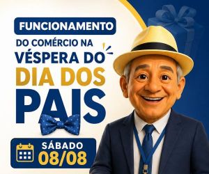Comércio de Floriano terá horário especial neste sábado (8), véspera do Dia dos Pais