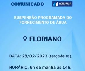 Agespisa comunica suspensão programada de fornecimento de água nesta terça-feira em Floriano