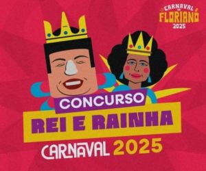 Cultura de Floriano lança concurso para eleger Rei e Rainha do Carnaval 2025