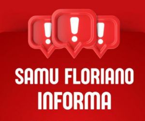 SAMU Floriano informa número temporário para atendimento de emergências