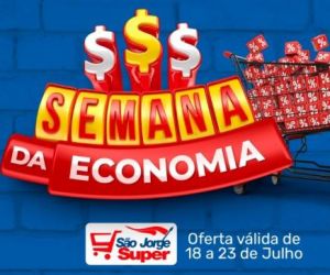 Confira as ofertas da Semana da Economia do São Jorge Super