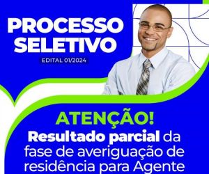 Divulgado resultado parcial da fase de averiguação de residência para Agente de Saúde de Floriano