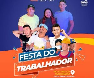 Prefeitura de Barão de Grajaú promove tradicional Festa do Dia do Trabalhador