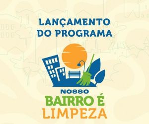 Floriano lança projeto "Nosso Bairro é Limpeza" 2026 com mutirão de serviços no bairro Manguinha
