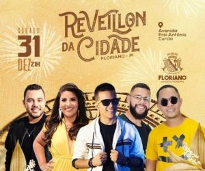 Réveillon da Cidade promete show da virada até de manhã em Floriano