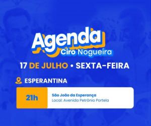 Senador Ciro Nogueira cumpre agenda nesta sexta (17)