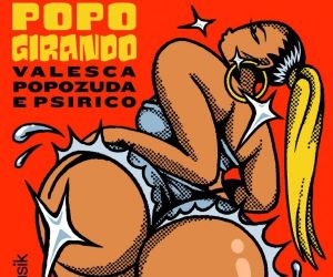 Valesca Popozuda mixa funk com pagode em single com o grupo Psirico