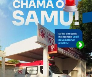 Secretaria de Saúde de Barão de Grajaú alerta sobre quando acionar o SAMU