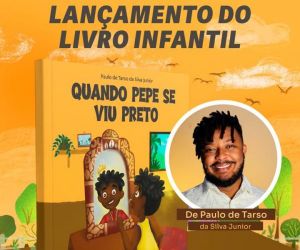 Lançamento do livro "Quando Pepe se viu preto" celebra identidade e pertencimento em Floriano