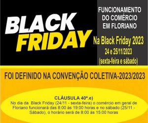 Sindicato do Comércio Varejista de Floriano e Região define horários especiais para a Black Friday