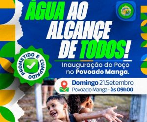 Comunidade Manga, em Barão de Grajaú, recebe novo poço neste domingo (21)
