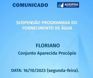 Manutenção programada interromperá fornecimento de água no Conjunto Aparecida Procópio, em Floriano