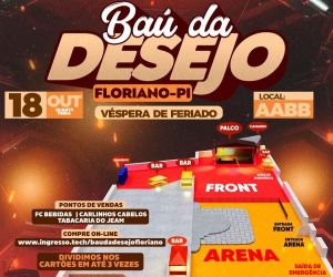 Confira o espaço do show "Baú da Desejo" na AABB em Floriano
