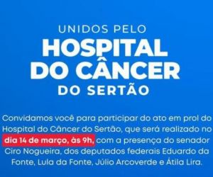 Ciro Nogueira contribui para construção de hospital no sertão que atenderá piauienses