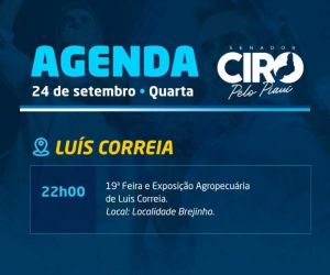 Senador Ciro Nogueira participa da 19ª Feira Agropecuária de Luís Correia nesta quarta (24)