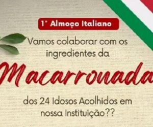 Casa de Acolhimento à Pessoa Idosa de Floriano pede doações para o 1º Almoço Italiano