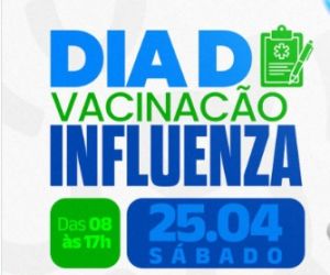 Barão de Grajaú realiza Dia D de vacinação contra a Influenza neste sábado (25)