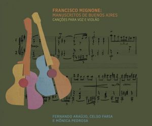 Francisco Mignone tem reunidas em álbum as canções para voz e violão que compôs nos anos 1970