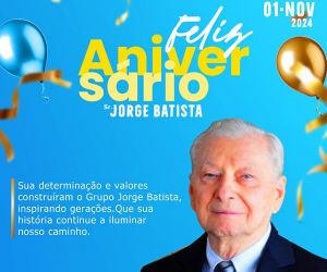 Grupo JJ Batista celebra 94 anos de Jorge Batista com homenagens e carinho