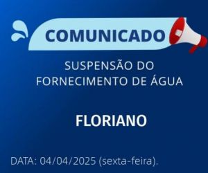 Agespisa informa suspensão temporária no abastecimento de água em Floriano nesta sexta-feira (04)