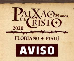 Encenação da "Paixão de Cristo" em Floriano é adiada