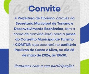 Prefeitura de Floriano realizará posse do Conselho Municipal de Turismo