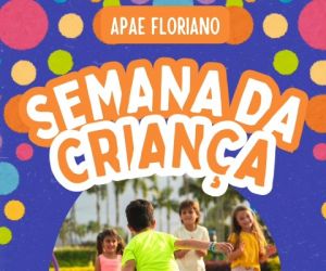 APAE de Floriano promove Caminhada de Abertura da Semana da Criança