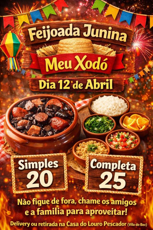 Feijoada Junina "Meu Xodó" acontece dia 12 de abril em Barão de Grajaú