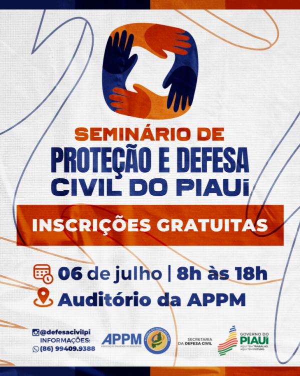 Seminário reunirá gestores e representantes da defesa civil no Piauí