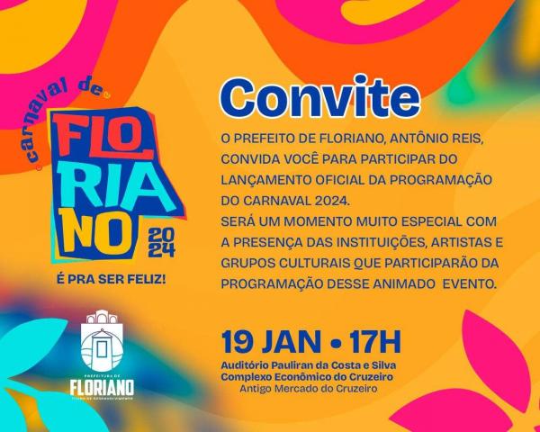Prefeitura de Floriano anunciará oficialmente a programação do Carnaval 2024 nesta sexta-feira